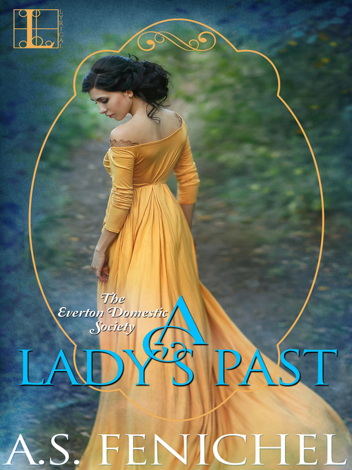 Title details for A Lady's Past by A.S. Fenichel - Available